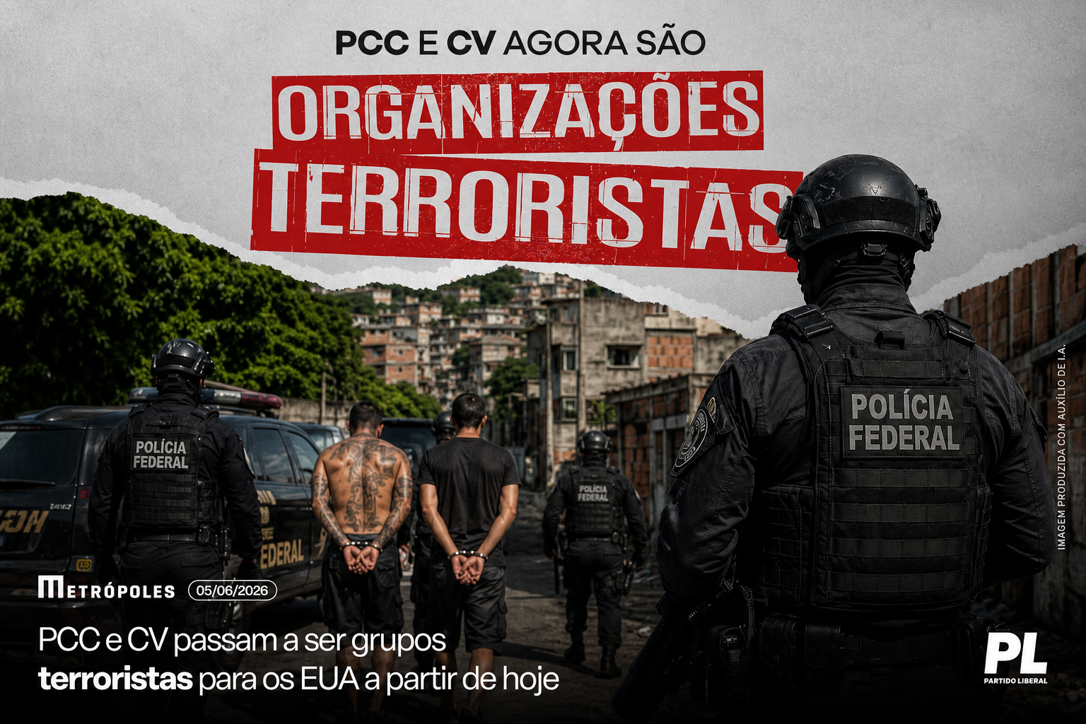 Departamento de Estado Americano anuncia que PCC e CV são Organizações Terroristas